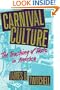 Carnival Culture: The Trashing of Taste in America