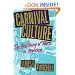 Carnival Culture: The Trashing of Taste in America
