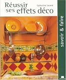 R�ussir ses effets d�co