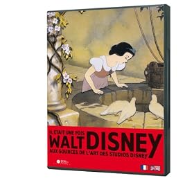 IL ETAIT UNE FOIS Walt Disney aux sources de l'art des studios disney