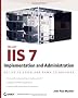 Microsoft IIS 7 Implementation and Administration (Mastering)
