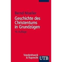 Geschichte des Christentums in Grundz�gen