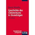 Geschichte des Christentums in Grundz�gen