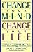 Change Your Mind, Change Your Life