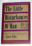 Little Disturbances of Man