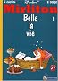 Mirliton T01 Belle la vie