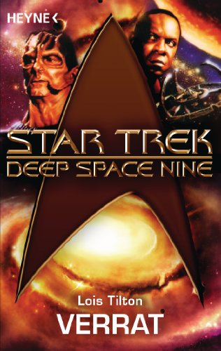 Star Trek - Deep Space Nine: Verrat: Roman (German Edition)