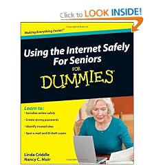 Using the Internet Safely for Seniors For Dummies