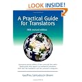 A Practical Guide for Translators (Topics in Translation)