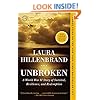 Unbroken: A World War II Story of Survival, Resilience, and Redemption