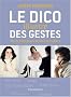 Le dico illustr� des gestes