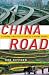 Image of China Road: A Journey into the Future of a Rising Power