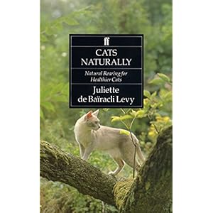 Cats Naturally: Natural Rearing For Healthier Cats