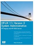HP-UX 11i Version 2 System Administration: HP Integrity and HP 9000 Servers