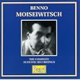 Benno Moiseiwitsch: Complete Acoustic Recording