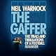The Gaffer: The Trials and Tribulations of a Football Manager