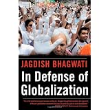 In Defense of Globalizationby Jagdish Bhagwati