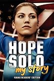Hope Solo: My Story (Young Readers Edition)