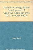 Moral development : a cognitive approach