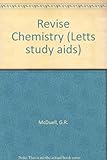 Revise chemistry : a complete revision course for O Level and CSE