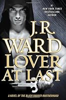 Lover At Last: A Novel of the Black Dagger Brotherhood
