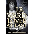 Lover At Last: A Novel of the Black Dagger Brotherhood