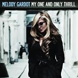 My One And Only Thrillpar Melody Gardot