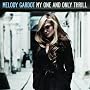My One And Only Thrill ~ Melody Gardot