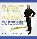 Matt Hoovers Guide to Life, Love, and Losing Weight [MATT HOOVERS GT LIFE LOVE & LO]