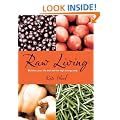 Raw Living - Detox Your Life and Eat the High Energy Way