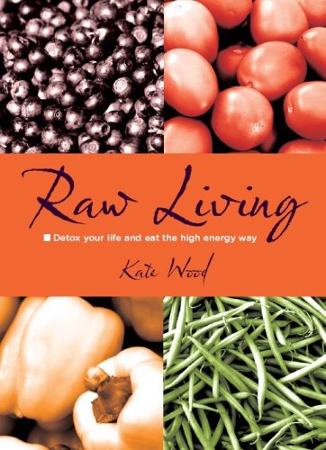 Buy Raw Living - Detox Your Life and Eat the High Energy Way online at Discounted New and Used prices. Delivered to your door with Off-The-Bookshelf.