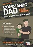 Commando Dad: Basic Training