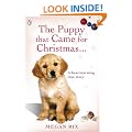 The Puppy that Came for Christmas and Stayed Forever
