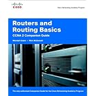 Routers and Routing Basics CCNA 2 Companion Guide (Cisco Networking Academy) by Wendell Odom and Rick McDonald