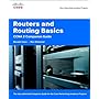 Routers and Routing Basics CCNA 2 Companion Guide (Cisco Networking Academy)