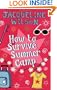 How to Survive Summer Camp