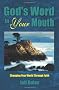God's Word in Your Mouth