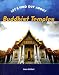 Buddhist Temples (Let's Find Out About)