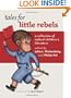 Tales for Little Rebels: A Collection of Radical Children's Literature