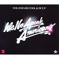 We No Speak Americano