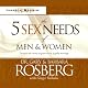 The Five Sex Needs of Men & Women