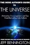 The Indie Author's Guide to the Universe