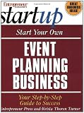 Start Your Own Event Planning Business: Your Step by Step Guide to Success