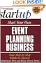 Start Your Own Event Planning Business: Your Step by Step Guide to Success