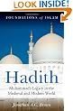 Hadith: Muhammad's Legacy in the Medieval and Modern World (Foundations of Islam)
