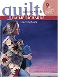 Quilt Along with Emilie Richards: Touching Stars (Leisure Arts #4288)