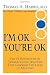 I'm Ok, You're Ok