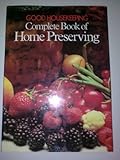 Good Housekeeping complete book of home preserving