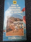 AA guide to camping and caravanning on the Continent. [1978]