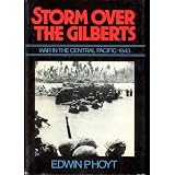 Storm over the Gilberts, War in the Central Pacific: 1943